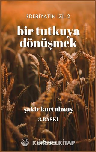 Bir Tutkuya Dönüşmek