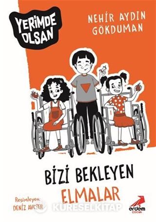 Bizi Bekleyen Elmalar Yerimde Olsan