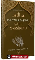 Şah-ı Nakşibend / Evliyalar Yolculuğu Hidayet Öncüleri 8