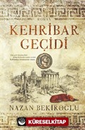 Kehribar Geçidi (Özel Baskı Bez Cilt)