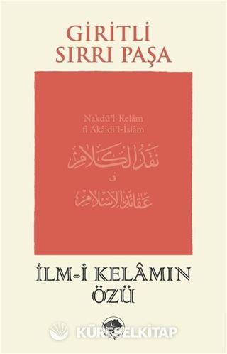İlm-İ Kelamın Özü