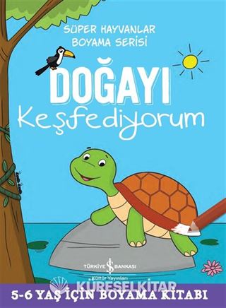 Doğayı Keşfediyorum / Süper Hayvanlar Boyama Serisi