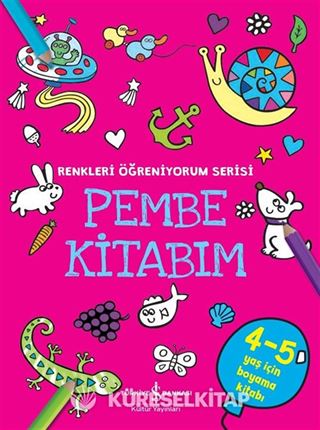 Pembe Kitabım / Renkleri Öğreniyorum Serisi