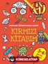 Kırmızı Kitabım / Renkleri Öğreniyorum Serisi