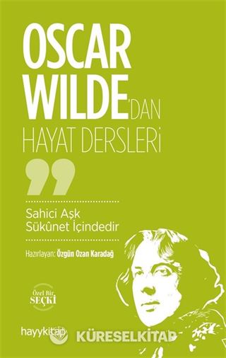Oscar Wilde'dan Hayat Dersleri