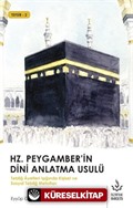 Hz Peygamber'in Dini Anlatma Usulü