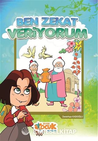 Ben Zekat Veriyorum / İslam'ın Şartları 4