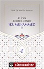 Kur'an Rehberliğinde Hz. Muhammed (s.)