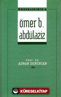 Ömer b. Abdülaziz / Önderlerimiz 6