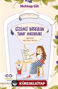 Gizemli Baskülün Tuhaf Maceraları