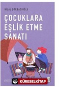 Çocuklara Eşlik Etme Sanatı