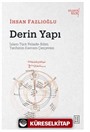 Derin Yapı / İslam-Türk Felsefe-Bilim Tarihinin Kavram Çerçevesi