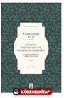 Kurucu Düşünürleri ve Meseleleriyle Kelam / Er-Riyazu'l-Munika Fi Arai Ehli'l-İlm