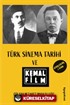 Türk Sinema Tarihi ve Kemal Film