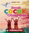 Şimdi Çocuk Olsaydım