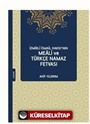 İzmirli İsmail Hakkı'nın Meali ve Türkçe Namaz Fetvası