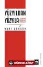 Yüzyıldan Yüzyıla / Olaylar Yorumlar Görüşler