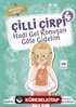 Çilli Çirpi - 4 / Hadi Gel Konuşan Göle Gidelim