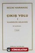 Çıkış Yolu I