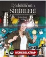 Düdüklü'nin Sihirleri