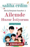 Ailemde Huzur İstiyorum