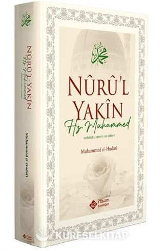 Nuru'l Yakin Hz. Muhammed (Sallallahu Aleyhi Ve Sellem)