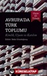 Göçün 60. Yılında Avrupa'da Türk Toplumu Kimlik, Uyum ve Katılım