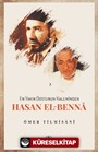 En Yakın Dostunun Kaleminden Hasan el-Benna