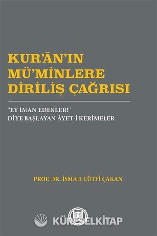 Kur'an'ın Mü'Minlere Diriliş Çağrısı