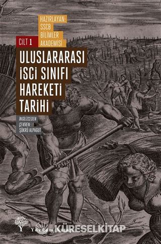 Uluslararası İşçi Sınıfı Hareketi Tarihi 1