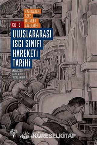 Uluslararası İşçi Sınıfı Hareketi Tarihi 3