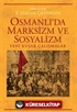 Osmanlı'da Marksizm ve Sosyalizm