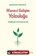 Manevi Gelişim Yolculuğu