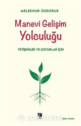 Manevi Gelişim Yolculuğu
