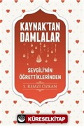 Kaynaktan Damlalar Sevgilinin Öğrettiklerinden