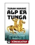 Turan Hakanı Alp Er Tunga