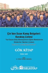 Çinden Sızan Kamp Belgeleri: Karakaş Listesi