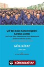 Çinden Sızan Kamp Belgeleri: Karakaş Listesi