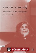 Radikal İrade Üslupları