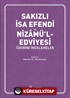 Sakızlı İsa Efendi ve Nizamü'l-Edviyesi Üzerine İncelemeler