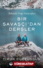 Bir Savaşçı'dan Dersler