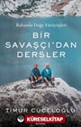 Bir Savaşçı'dan Dersler