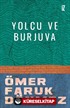 Yolcu ve Burjuva