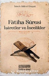 Fâtiha Sûresi İşâretler ve İncelikler