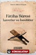 Fâtiha Sûresi İşâretler ve İncelikler