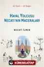 Hayal Yolcusu Necati'nin Maceraları (10 Öykü-10 Değer)