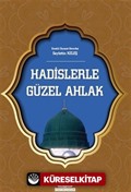 Hadislerle Güzel Ahlak