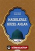 Hadislerle Güzel Ahlak