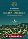 Cennet Yolcularına Dostça Tembihler Geniş İzahlı Münebbihat Tercümesi