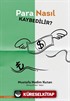 Para Nasıl Kaybedilir?